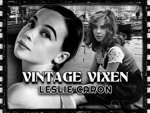 Vintage Vixen: Leslie Caron (15 GIFs) 1