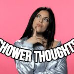 Shower Thoughts Are a Real Mindf**k! (15 GIFs) 1