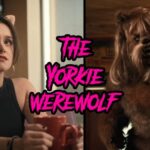 Review: ‘The Yorkie Werewolf’ perfectly weaves modern horror with pooches and pasta 22