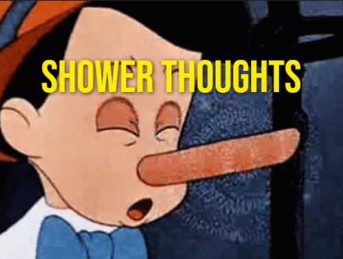 Shower Thoughts Are a Real Mindf**k! 1