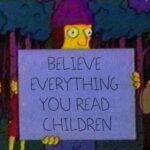 Believe Everything You Read Children 2