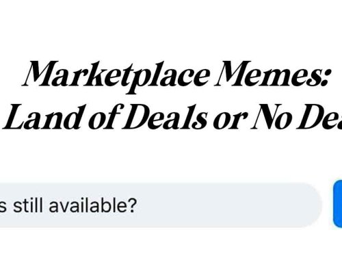 Marketplace Memes: The Land of Deals or No Deals 1