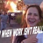 Memes for When Work Isn’t Really Working 28