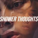 Shower Thoughts Are a Real Mindf**k! 5